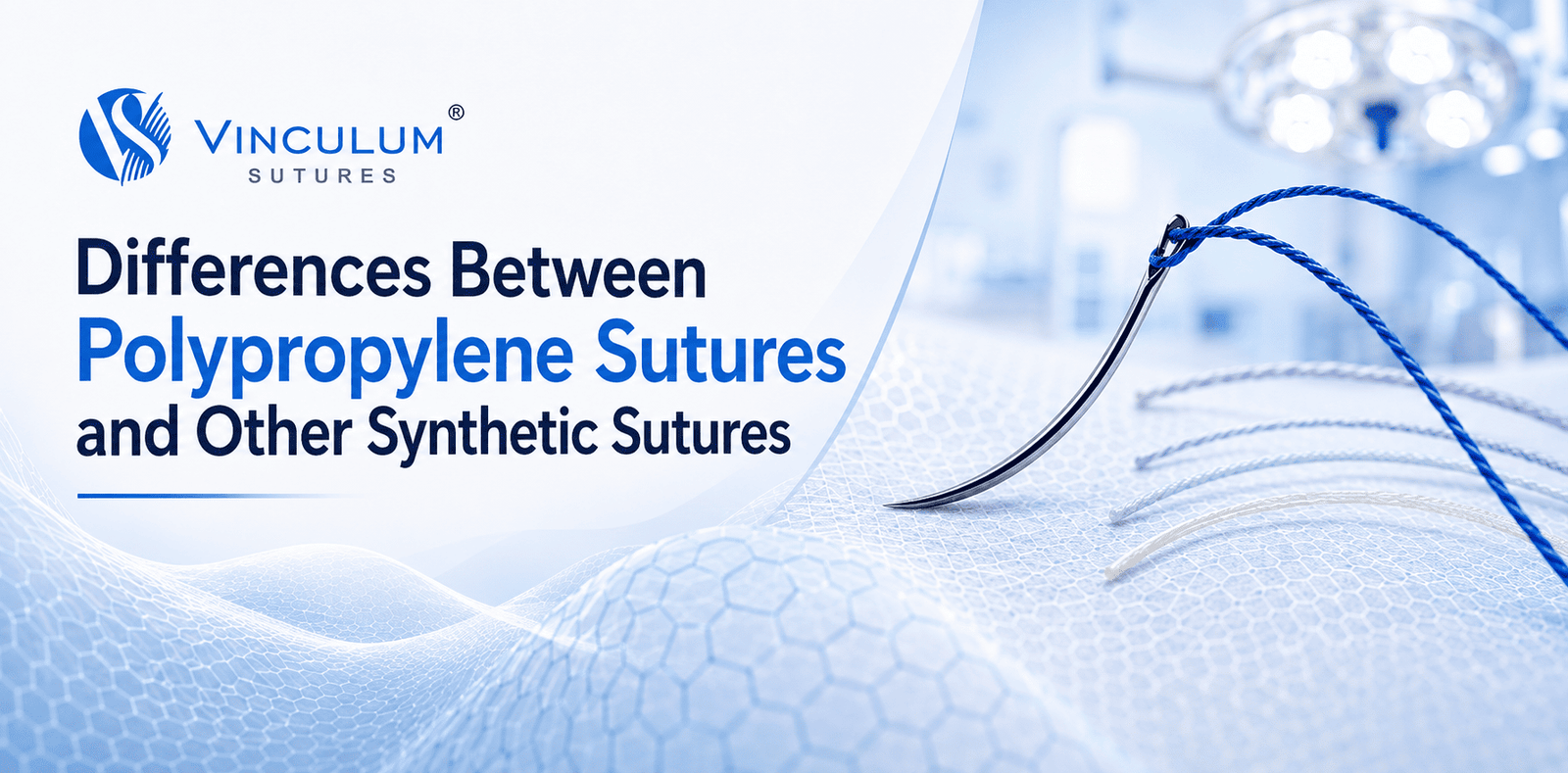 Polypropylene Sutures